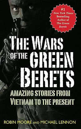 E-Book (epub) The Wars of the Green Berets von Michael Lennon, Robin Moore