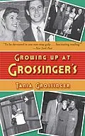 E-Book (epub) Growing Up at Grossinger's von Tania Grossinger