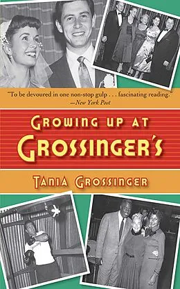 E-Book (epub) Growing Up at Grossinger's von Tania Grossinger
