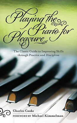 eBook (epub) Playing the Piano for Pleasure de Charles Cooke