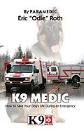 ePUB K9 Medic von Eric "Odie" Roth