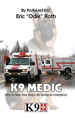 ePUB K9 Medic von Eric "Odie" Roth