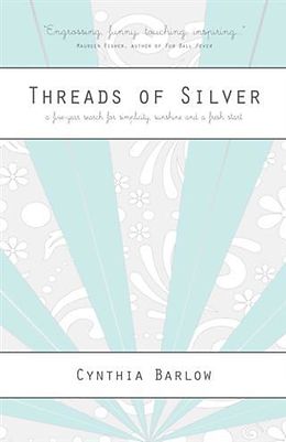 E-Book (epub) Threads of Silver von Cynthia Barlow