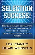 E-Book (epub) Selection Success! von Lori Stanley & Hilari Weinstein