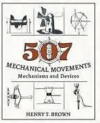 Fester Einband 507 Mechanical Movements von Henry T. Brown