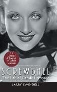 Livre Relié Screwball de Larry Swindell