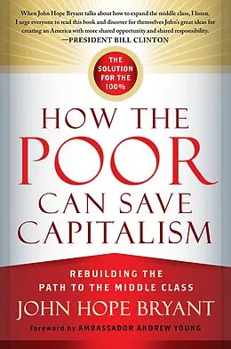 E-Book (epub) How the Poor Can Save Capitalism von John Hope Bryant