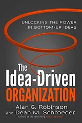 Livre Relié The Idea-Driven Organization de Alan G. Robinson, Dean M. Schroeder