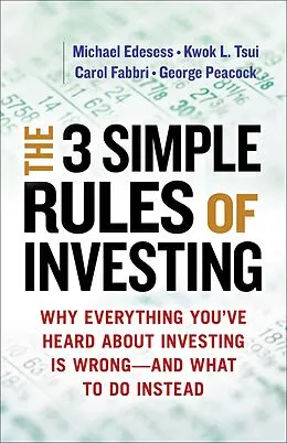 E-Book (epub) The 3 Simple Rules of Investing von Michael Edesess, Kwok L. Tsui, Carol Fabbri
