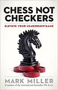 E-Book (epub) Chess Not Checkers von Mark Miller