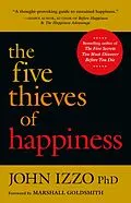 E-Book (epub) The Five Thieves of Happiness von John B. Izzo
