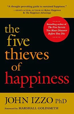 E-Book (epub) The Five Thieves of Happiness von John B. Izzo