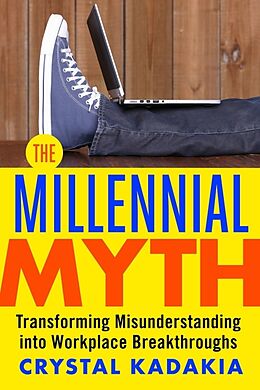 Kartonierter Einband The Millennial Myth von Crystal Kadakia