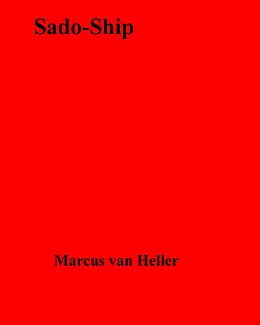 E-Book (epub) Sado-Ship von Marcus van Heller
