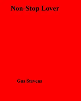 E-Book (epub) Non-Stop Lover von Gus Stevens