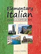 Kartonierter Einband Elementary Italian Student Activities Manual von Jessica Greenfield