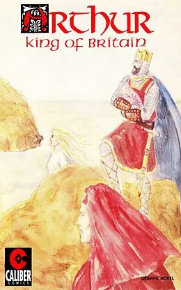 E-Book (pdf) Arthur: King of Britain von Michael Fraley