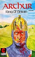 E-Book (pdf) Arthur: King of Britain #3 von Michael Fraley