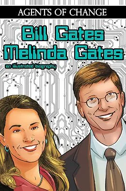 E-Book (pdf) Agents of Change: The Melinda and Bill Gates Story Vol1 #1 von Martin Pierro