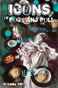 E-Book (pdf) Orbit: Icons of Rock and Rock #2: David Bowie, Alice Cooper, Freddie Mercury and Bon Jovi von Michael L. Frizell