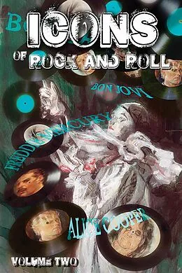 E-Book (pdf) Orbit: Icons of Rock and Rock #2: David Bowie, Alice Cooper, Freddie Mercury and Bon Jovi von Michael L. Frizell