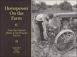 E-Book (pdf) Horsepower on the Farm von Frederick Whitford, Neal Harmeyer, Dan Ess