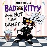 Couverture cartonnée Bad Kitty Does Not Like Candy de Nick Bruel