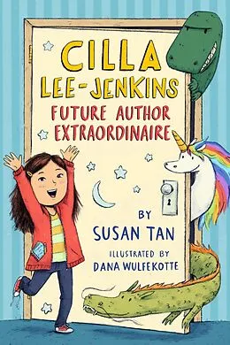 E-Book (epub) Cilla Lee-Jenkins: Future Author Extraordinaire von Susan Tan