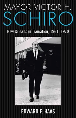 ePUB Mayor Victor H. Schiro von Edward F. Haas