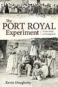E-Book (epub) The Port Royal Experiment von Kevin Dougherty