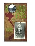E-Book (epub) Round Eyes: An American Nurse in Vietnam von Diane Klutz