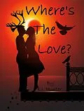 E-Book (epub) Where's The Love? von E. I. Hunter