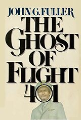 E-Book (epub) Ghost of Flight 401 von John G. Fuller