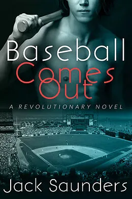 E-Book (epub) Baseball Comes Out von Jack Saunders
