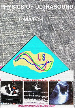 E-Book (epub) Physics Of Ultrasound, I Match von Hector Garcia