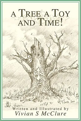 ePUB Tree A Toy And Time! von Vivian S McClure