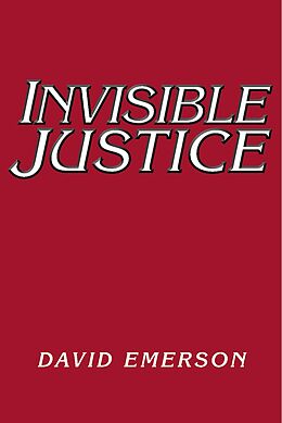E-Book (epub) Invisible Justice von David Emerson