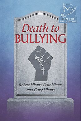 eBook (epub) Death to Bullying de Robert Hirons