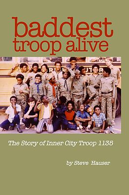 eBook (epub) Baddest Troop Alive de Steve Hauser
