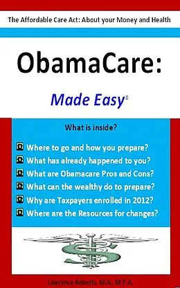 E-Book (epub) Obamacare: Made Easy von M. A. Lawrence Roberts, M. F. A.