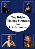 E-Book (epub) Winning Strategies for Life & Success von Bey Bright