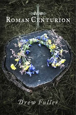 E-Book (epub) Roman Centurion von Drew Fuller
