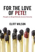 E-Book (epub) For The Love of Pete! von Cliff Wilson