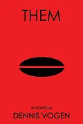 E-Book (epub) Them von Dennis Vogen