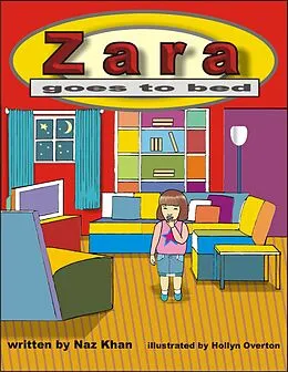 E-Book (epub) Zara Goes to Bed von Naz Khan