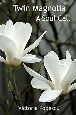E-Book (epub) Twin Magnolia von Victoria Popescu