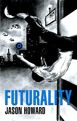 E-Book (epub) Futurality von Jason Howard