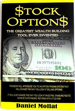 E-Book (epub) Stock Options: The Greatest Wealth Building Tool Ever Invented von Daniel Mollat