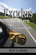 E-Book (epub) Exodus Moments von Roy Lormis
