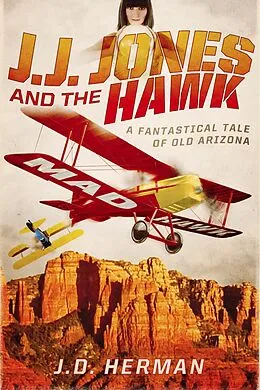 E-Book (epub) J.J. Jones and the Hawk von J. D. Herman